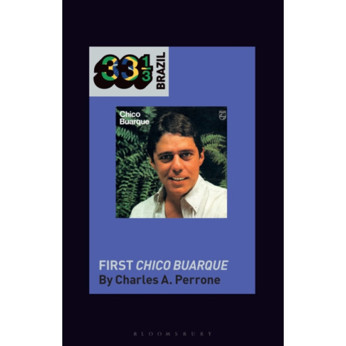 Bloomsbury Publishing PLC Chico Buarque's First Chico Buarque (häftad, eng)