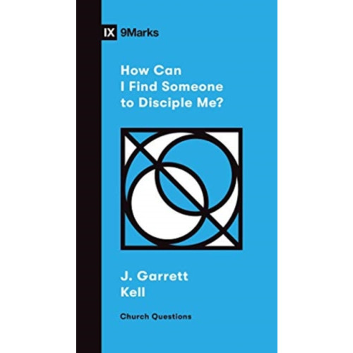 Crossway Books How Can I Find Someone to Disciple Me? (häftad, eng)