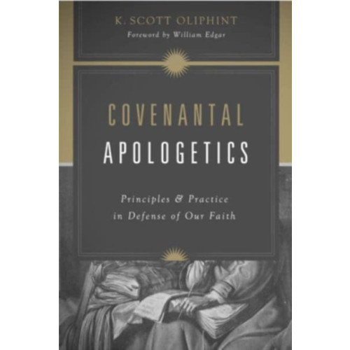 Crossway Books Covenantal Apologetics (häftad, eng)