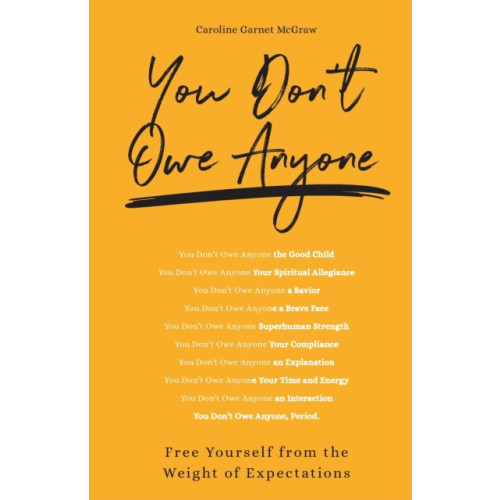 Augsburg Fortress Publishers You Don't Owe Anyone (häftad, eng)