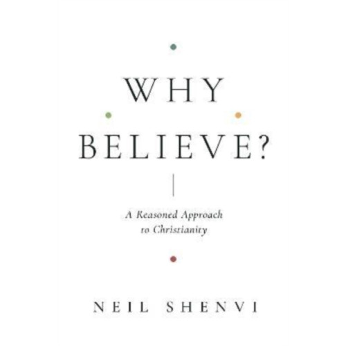 Crossway Books Why Believe? (häftad, eng)