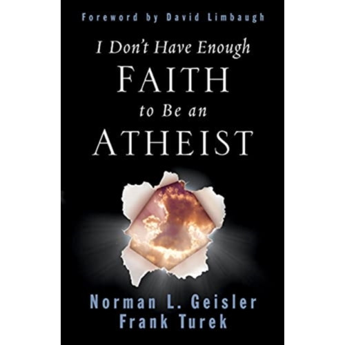 Crossway Books I Don't Have Enough Faith to Be an Atheist (häftad, eng)