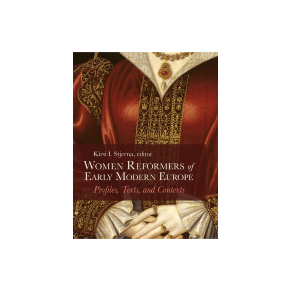 Produktbild för Women Reformers of Early Modern Europe (inbunden, eng)