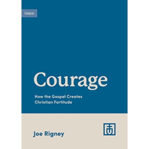 Crossway Books Courage (häftad, eng)