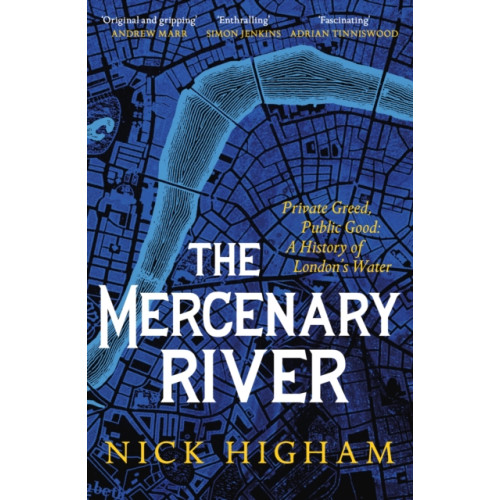 Headline Publishing Group The Mercenary River (häftad, eng)