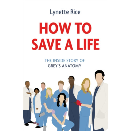 Headline Publishing Group How to Save a Life (häftad, eng)