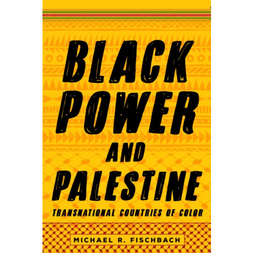 Stanford university press Black Power and Palestine (häftad, eng)