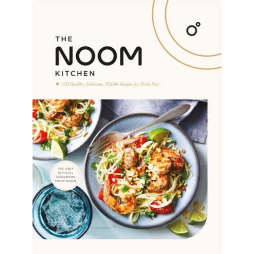 Headline Publishing Group The Noom Kitchen (inbunden, eng)
