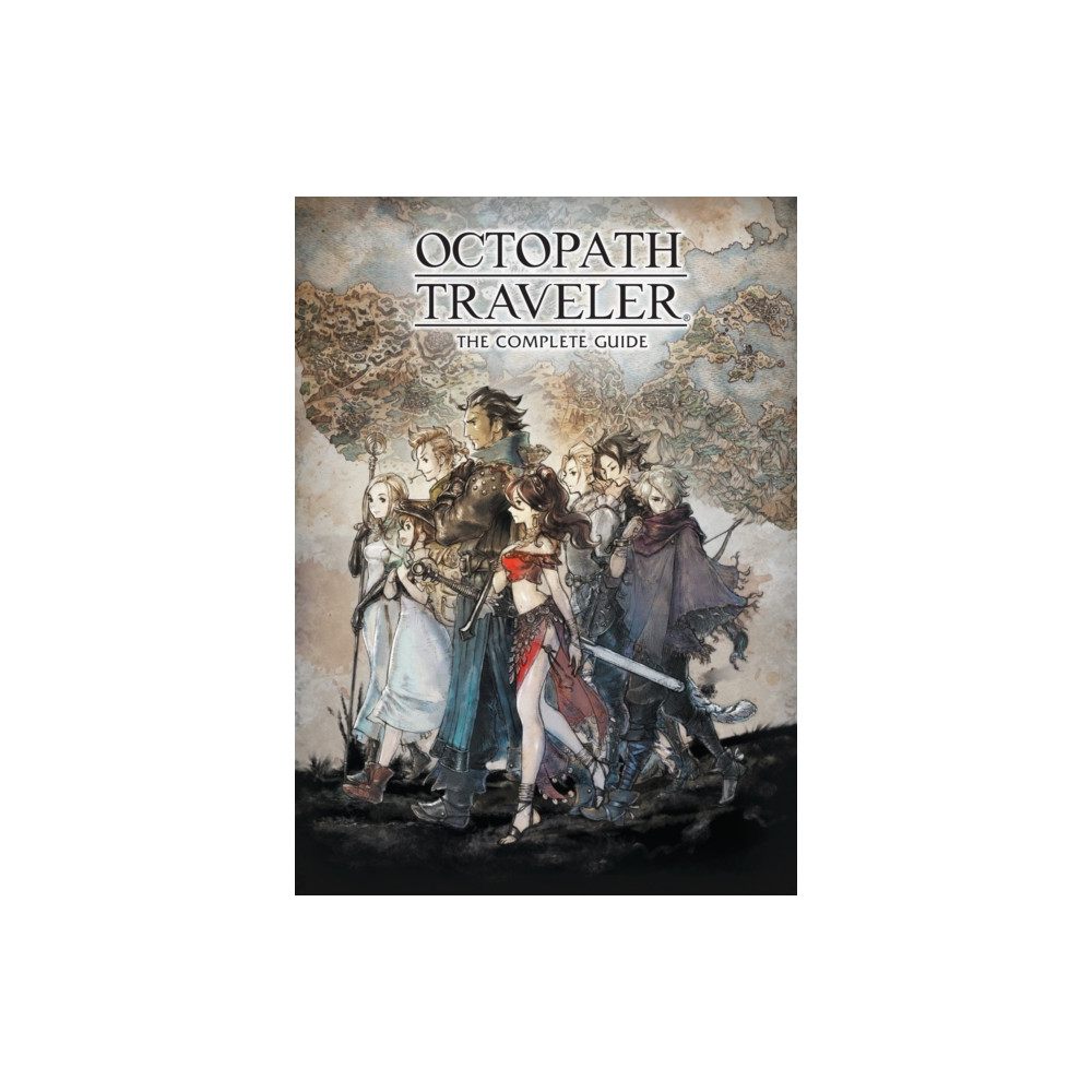 Produktbild för Octopath Traveler: The Complete Guide (inbunden, eng)