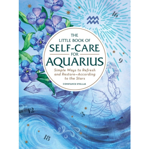 Adams Media Corporation The Little Book of Self-Care for Aquarius (inbunden)