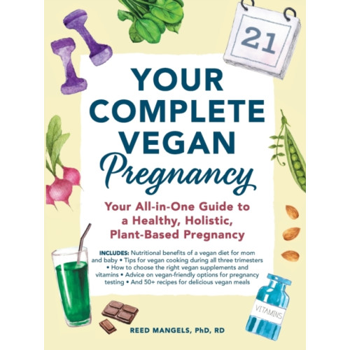 Adams Media Corporation Your Complete Vegan Pregnancy (häftad, eng)