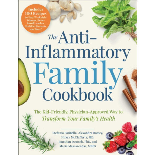 Adams Media Corporation The Anti-Inflammatory Family Cookbook (häftad)