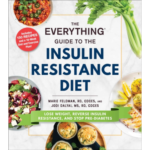 Adams Media Corporation The Everything Guide to the Insulin Resistance Diet (häftad)