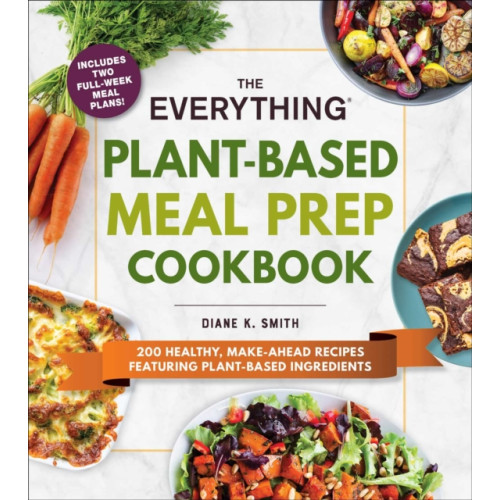 Adams Media Corporation The Everything Plant-Based Meal Prep Cookbook (häftad)