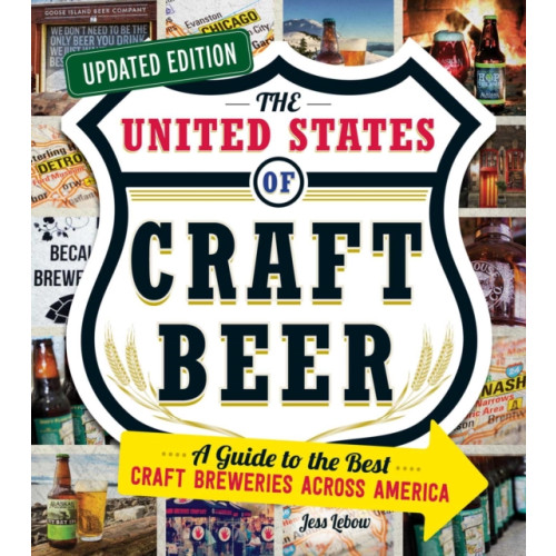 Adams Media Corporation The United States of Craft Beer, Updated Edition (häftad, eng)