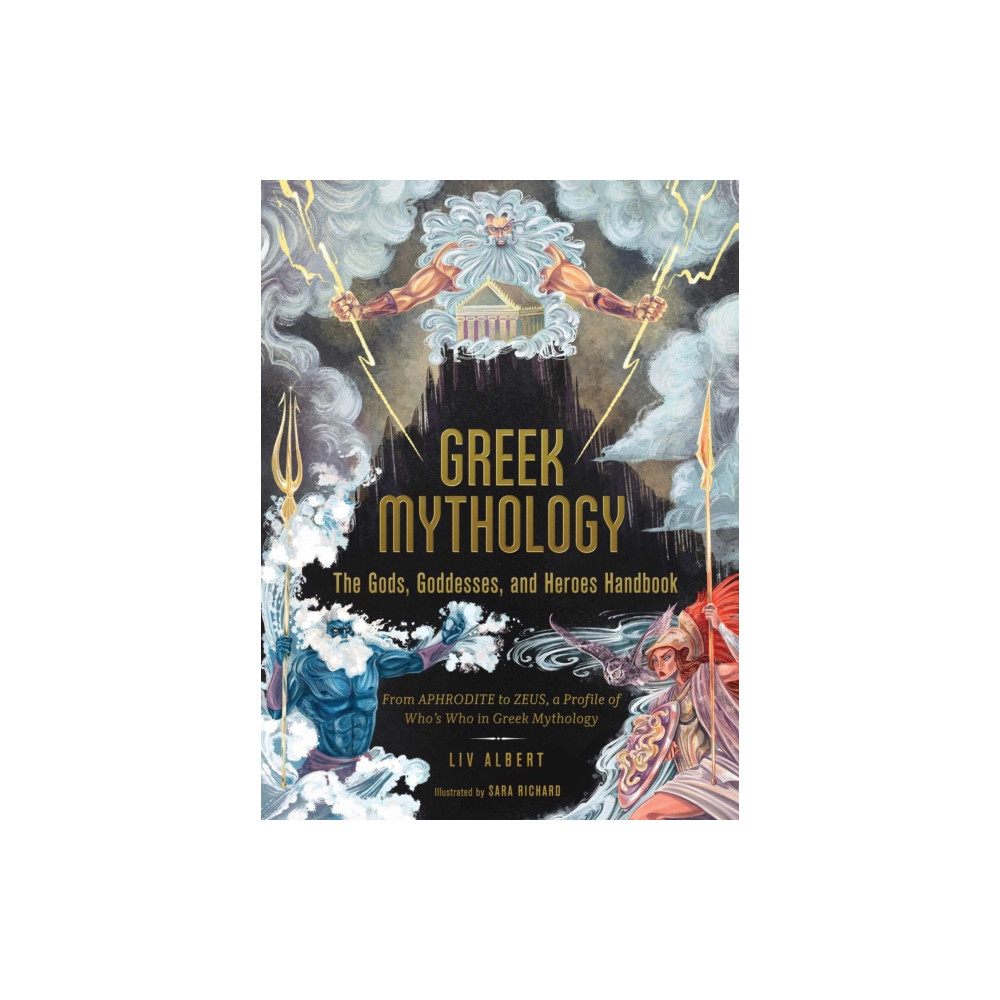 Produktbild för Greek Mythology: The Gods, Goddesses, and Heroes Handbook (inbunden, eng)