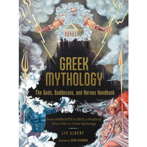 Adams Media Corporation Greek Mythology: The Gods, Goddesses, and Heroes Handbook (inbunden, eng)