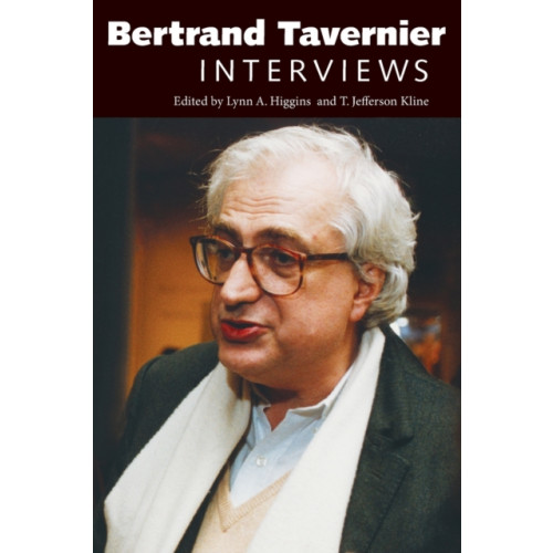 University Press of Mississippi Bertrand Tavernier (häftad, eng)