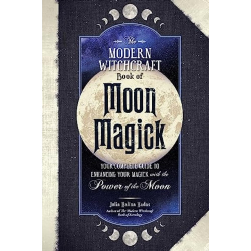 Adams Media Corporation The Modern Witchcraft Book of Moon Magick (inbunden)
