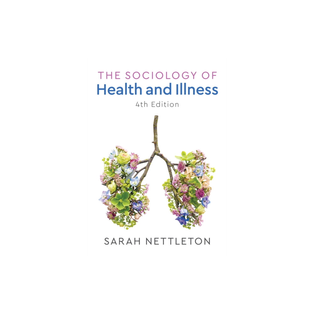 Produktbild för The Sociology of Health and Illness (häftad, eng)