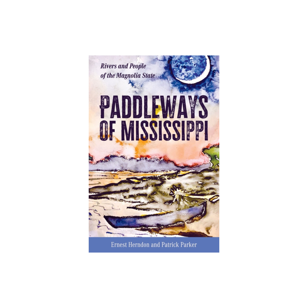 Produktbild för Paddleways of Mississippi (häftad, eng)