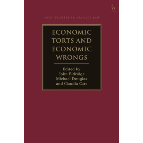 Bloomsbury Publishing PLC Economic Torts and Economic Wrongs (häftad, eng)