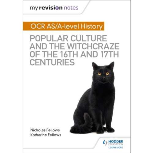 Hodder Education My Revision Notes: OCR A-level History: Popular Culture and the Witchcraze of the 16th and 17th Centuries (häftad, eng)