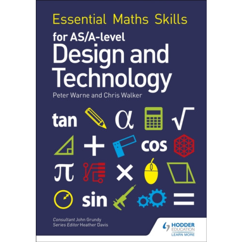 Hodder Education Essential Maths Skills for AS/A Level Design and Technology (häftad, eng)