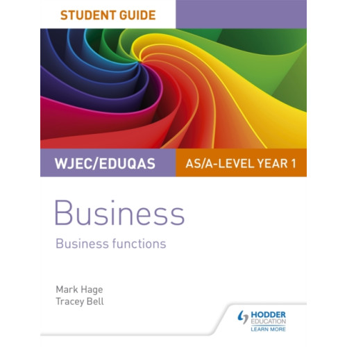 Hachette Learning WJEC/Eduqas AS/A-level Year 1 Business Student Guide 2: Business Functions (häftad, eng)