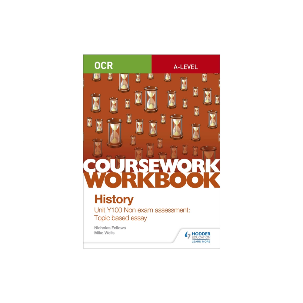 Produktbild för OCR A-level History Coursework Workbook: Unit Y100 Non exam assessment: Topic based essay (häftad, eng)