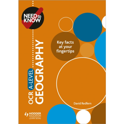 Hodder Education Need to Know: OCR A-level Geography (häftad)