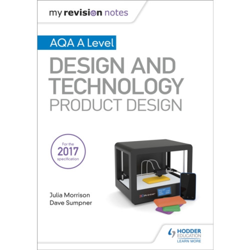 Hodder Education My Revision Notes: AQA A Level Design and Technology: Product Design (häftad)