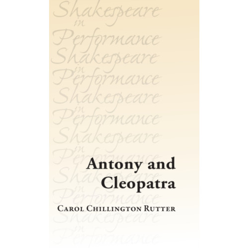 Manchester university press Antony and Cleopatra (inbunden, eng)