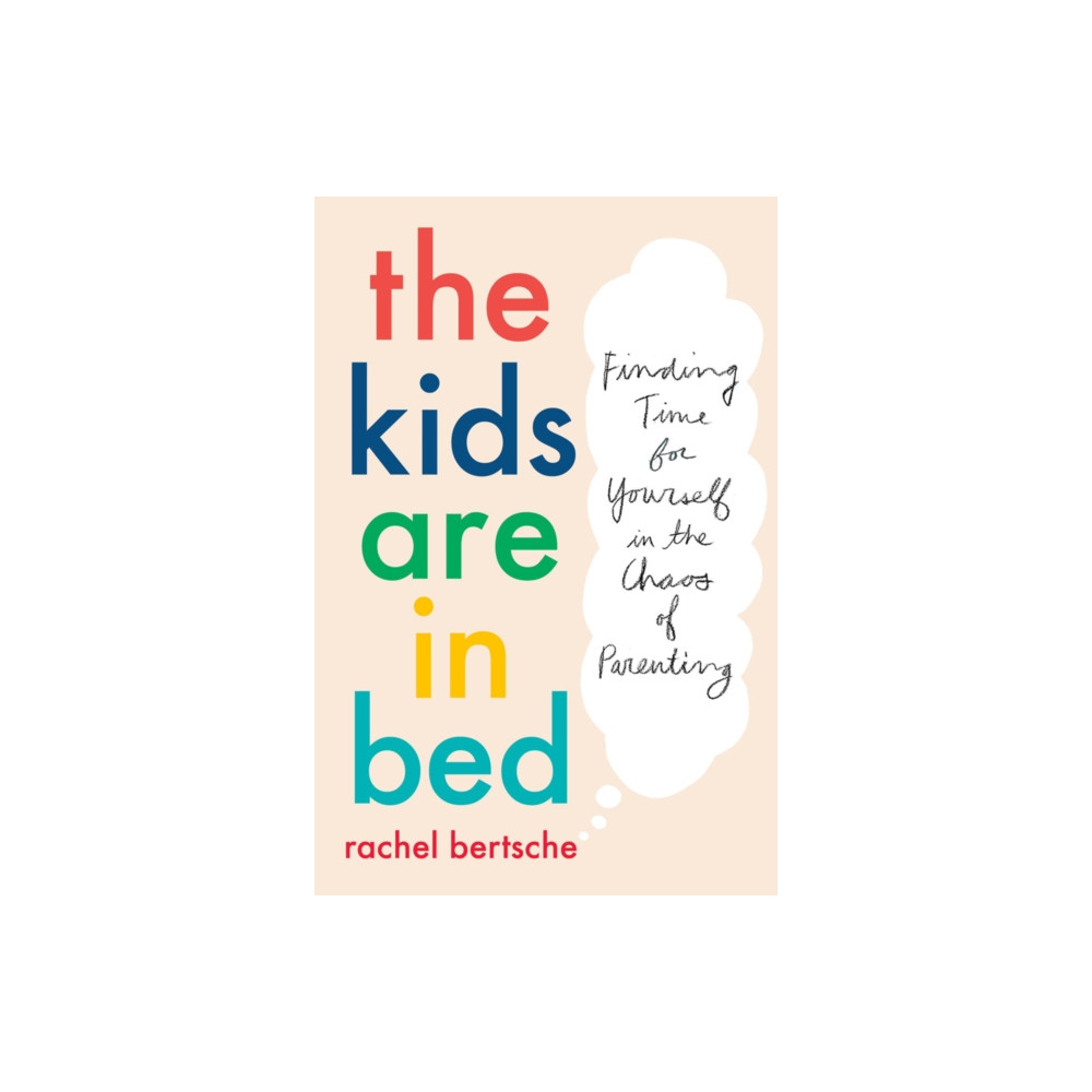 Produktbild för The Kids Are In Bed (häftad, eng)