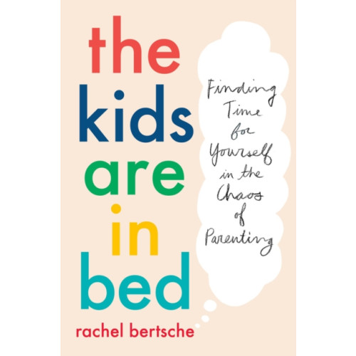 Penguin Putnam Inc The Kids Are In Bed (häftad, eng)