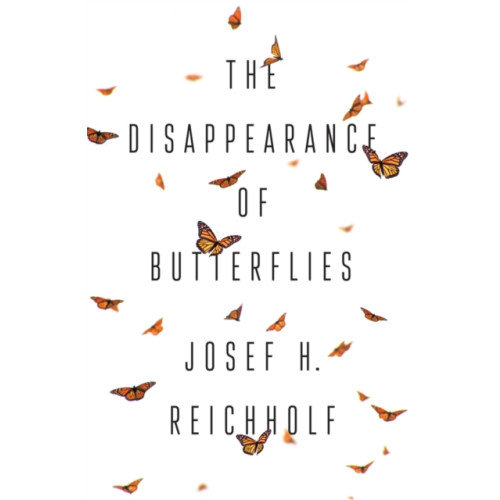 John Wiley And Sons Ltd The Disappearance of Butterflies (inbunden, eng)