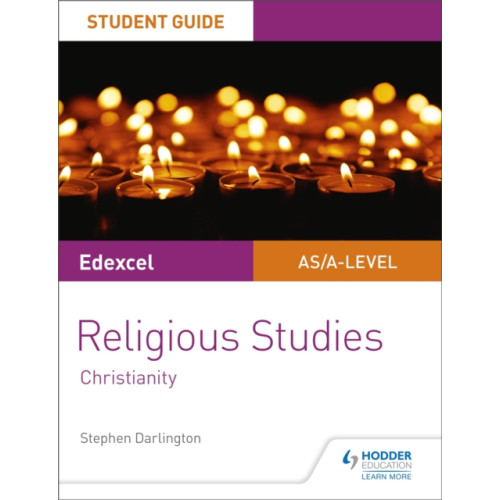 Hodder Education Pearson Edexcel Religious Studies A level/AS Student Guide: Christianity (häftad, eng)