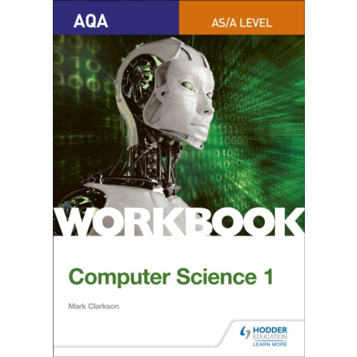Hodder Education AQA AS/A-level Computer Science Workbook 1 (häftad, eng)