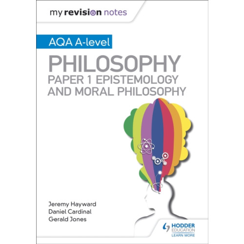 Hodder Education My Revision Notes: AQA A-level Philosophy Paper 1 Epistemology and Moral Philosophy (häftad, eng)