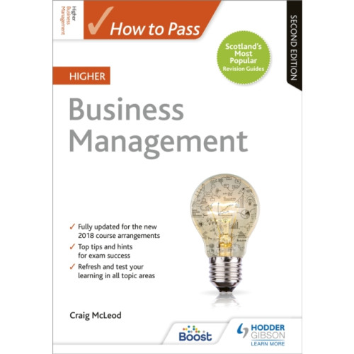 Hodder Education How to Pass Higher Business Management, Second Edition (häftad, eng)