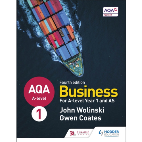 Hodder Education AQA A-level Business Year 1 and AS Fourth Edition (Wolinski and Coates) (häftad, eng)