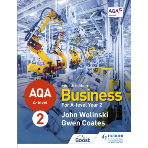 Hodder Education AQA A-level Business Year 2 Fourth Edition (Wolinski and Coates) (häftad, eng)