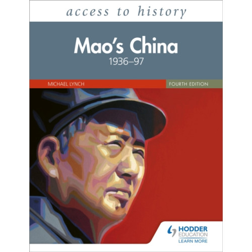 Hodder Education Access to History: Mao's China 1936–97 Fourth Edition (häftad, eng)