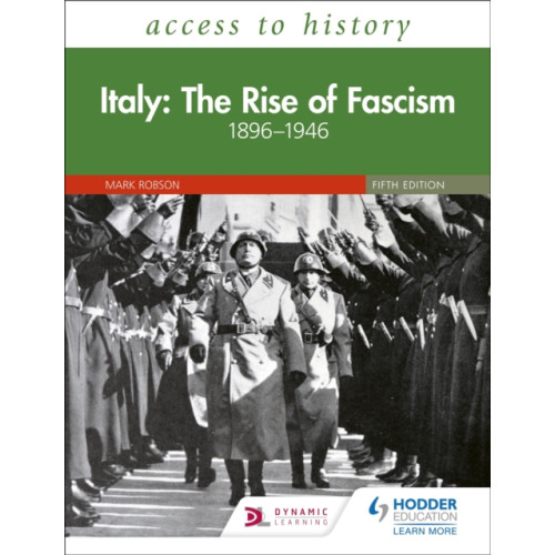 Hodder Education Access to History: Italy: The Rise of Fascism 1896–1946 Fifth Edition (häftad, eng)