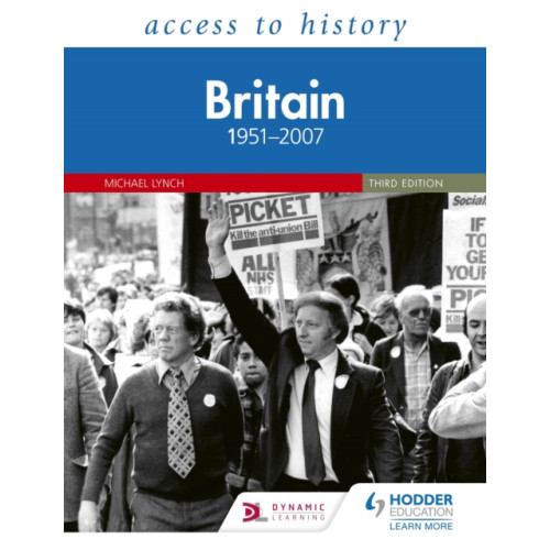 Hodder Education Access to History: Britain 1951–2007 Third Edition (häftad, eng)