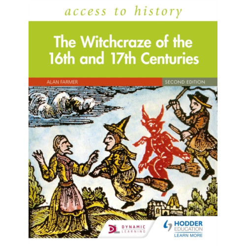 Hodder Education Access to History: The Witchcraze of the 16th and 17th Centuries Second Edition (häftad, eng)