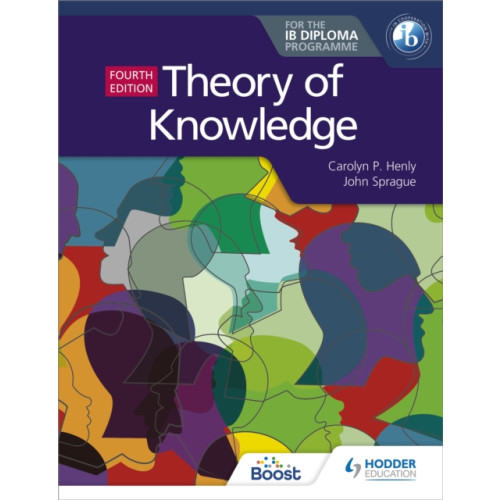 Hodder Education Theory of Knowledge for the IB Diploma Fourth Edition (häftad, eng)