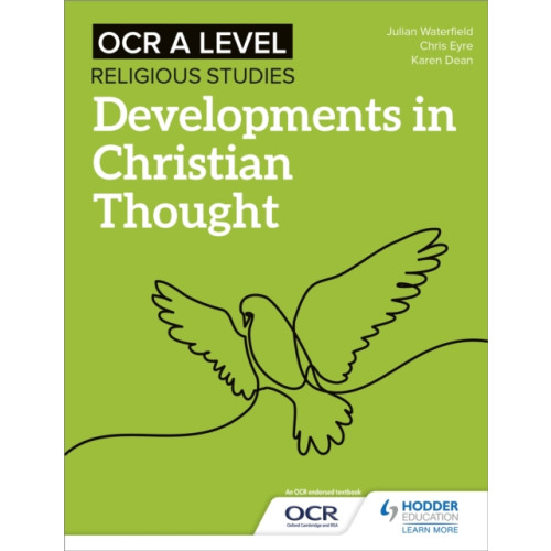 Hodder Education OCR A Level Religious Studies: Developments in Christian Thought (häftad, eng)