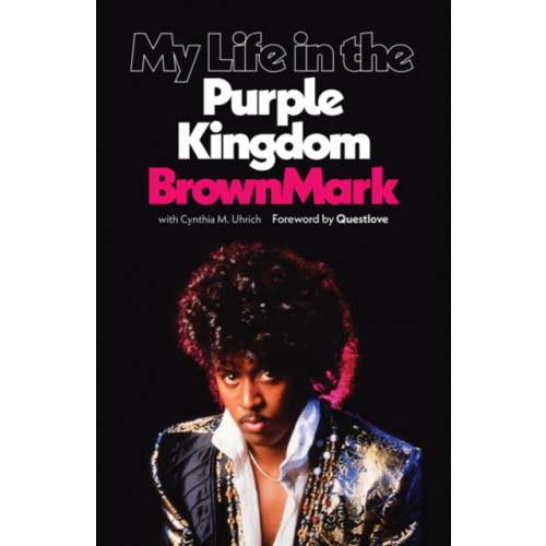 University of Minnesota Press My Life in the Purple Kingdom (häftad, eng)