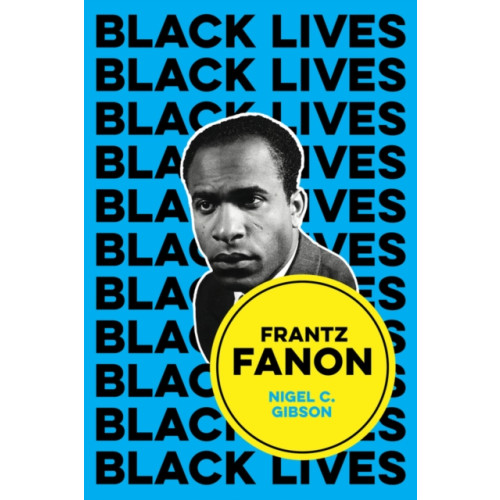 John Wiley And Sons Ltd Frantz Fanon (häftad, eng)